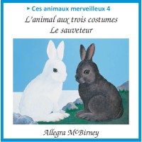 Allegra - Ces animaux merveilleux n°4