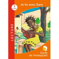 Je lis avec Sara 1e année (CP1) - Guide de l'enseignant 